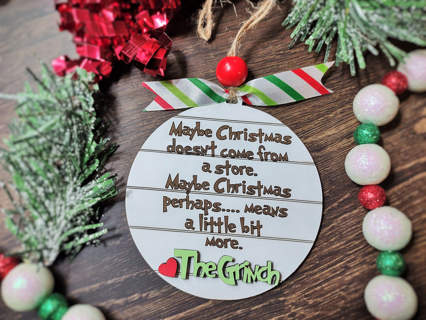 The Grinch Christmas Quote Ornament, Christmas doesn't come from a store